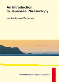 Vorderes Coverbild An Introduction to Japanese Phraseology