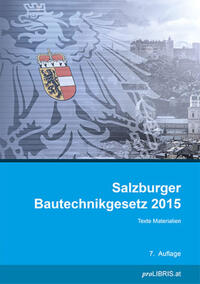 Vorderes Coverbild Salzburger Bautechnikgesetz 2015
