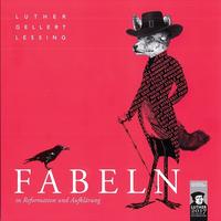Vorderes Coverbild Luther - Gellert - Lessing. Fabeln in Reformation und Aufklärung