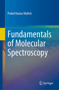 Vorderes Coverbild Fundamentals of Molecular Spectroscopy
