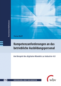 Vorderes Coverbild Kompetenzanforderungen an das betriebliche Ausbildungspersonal