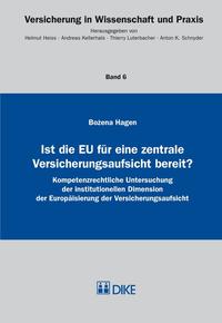Vorderes Coverbild Ist die EU für eine zentrale Versicherungsaufsicht bereit?