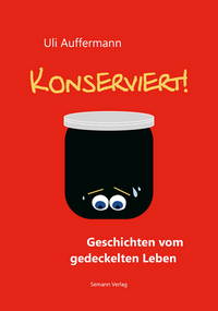 Vorderes Coverbild Konserviert!