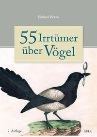 Vorderes Coverbild 55 Irrtümer über Vögel