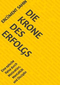 Vorderes Coverbild Die Krone des Erfolgs
