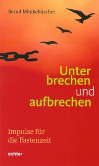 Vorderes Coverbild Unterbrechen und aufbrechen