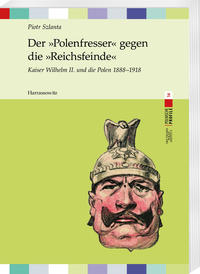 Vorderes Coverbild Der »Polenfresser« gegen die »Reichsfeinde«