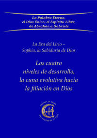 Vorderes Coverbild Los cuatro niveles de desarrollo, la cuna evolutiva hacia la filiación de Dios