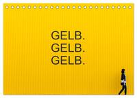 Vorderes Coverbild Gelb. Gelb. Gelb. (Tischkalender 2025 DIN A5 quer), CALVENDO Monatskalender