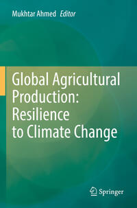 Vorderes Coverbild Global Agricultural Production: Resilience to Climate Change