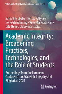 Vorderes Coverbild Academic Integrity: Broadening Practices, Technologies, and the Role of Students
