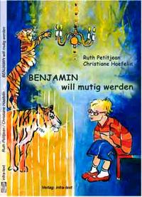 Vorderes Coverbild BENJAMIN will mutig werden