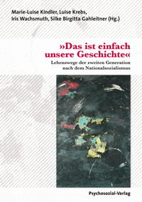 Vorderes Coverbild »Das ist einfach unsere Geschichte«