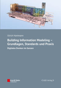Vorderes Coverbild Building Information Modeling – Grundlagen, Standards, Praxis