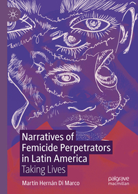 Vorderes Coverbild Narratives of Femicide Perpetrators in Latin America
