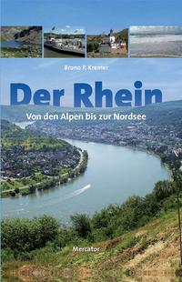 Vorderes Coverbild Der Rhein - von den Alpen bis zur Nordsee
