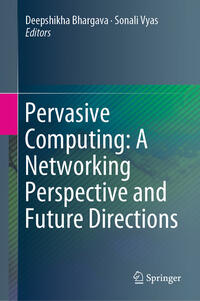 Vorderes Coverbild Pervasive Computing: A Networking Perspective and Future Directions