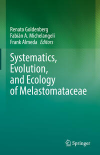 Vorderes Coverbild Systematics, Evolution, and Ecology of Melastomataceae