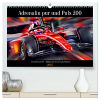 Vorderes Coverbild Adrenalin pur und Puls 200 (hochwertiger Premium Wandkalender 2025 DIN A2 quer), Kunstdruck in Hochglanz