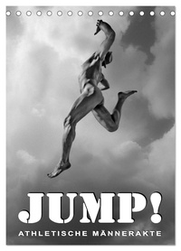Vorderes Coverbild JUMP! ATHLETISCHE MÄNNERAKTE (Tischkalender 2026 DIN A5 hoch), CALVENDO Monatskalender