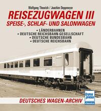 Vorderes Coverbild Reisezugwagen 3 - Speise-, Schlaf- und Salonwagen