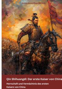 Vorderes Coverbild Qin Shihuangdi: Der erste Kaiser von China