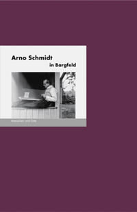 Vorderes Coverbild Arno Schmidt in Bargfeld