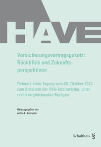Vorderes Coverbild Versicherungsvertragsgesetz: Rückblick und Zukunftsperspektiven