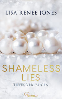 Vorderes Coverbild Shameless Lies - Tiefes Verlangen
