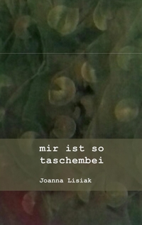 Vorderes Coverbild mir ist so taschembei