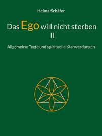 Vorderes Coverbild Das Ego will nicht sterben II