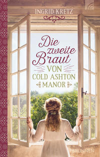 Vorderes Coverbild Die zweite Braut von Cold Ashton Manor