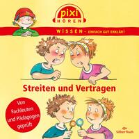 Vorderes Coverbild Pixi Wissen: Streiten und Vertragen