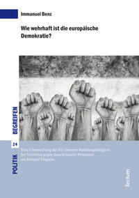 Vorderes Coverbild Wie wehrhaft ist die europäische Demokratie?