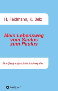 Vorderes Coverbild Mein Lebensweg vom Saulus zum Paulus