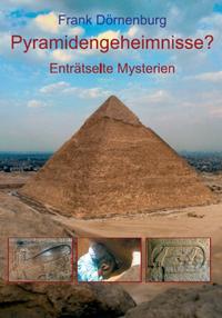 Vorderes Coverbild Pyramidengeheimnisse?