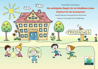 Vorderes Coverbild Die wichtigsten Regeln für ein friedliches Leben illustriert für die Grundschule