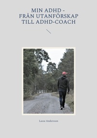 Vorderes Coverbild Min adhd - Från utanförskap till Adhd-coach