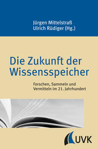 Vorderes Coverbild Die Zukunft der Wissensspeicher