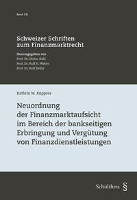 Vorderes Coverbild Neuordnung der Finanzmarktaufsicht im Bereich der bankseitigen Erbringung und Vergütung von Finanzdienstleistungen