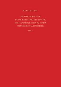 Vorderes Coverbild Staatsbibliothek zu Berlin - Preussischer Kulturbesitz. Kataloge... / Die Handschriften der Signaturenreihe Hdschr.