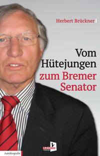Vorderes Coverbild Vom Hütejungen zum Bremer Senator