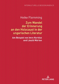 Vorderes Coverbild Zum Wandel der Erinnerung an den Holocaust in der ungarischen Literatur