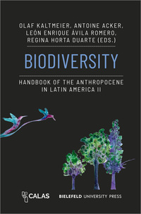 Vorderes Coverbild Biodiversity – Handbook of the Anthropocene in Latin America II