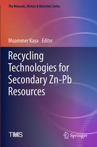 Vorderes Coverbild Recycling Technologies for Secondary Zn-Pb Resources