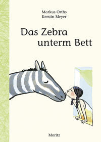 Vorderes Coverbild Das Zebra unterm Bett