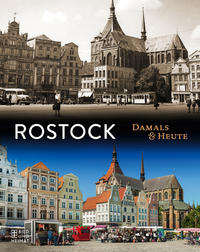 Vorderes Coverbild Rostock Damals und heute