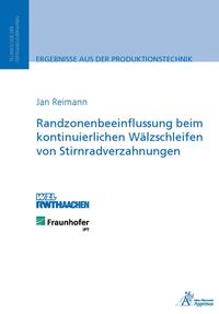 Vorderes Coverbild Randzonenbeeinflussung beim kontinuierlichen Wälzschleifen von Stirnradverzahnungen