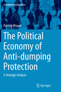 Vorderes Coverbild The Political Economy of Anti-dumping Protection