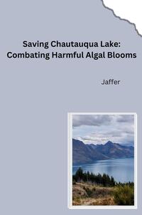 Vorderes Coverbild From Excellent to Impaired: Restoring the Water Quality of Chautauqua Lake